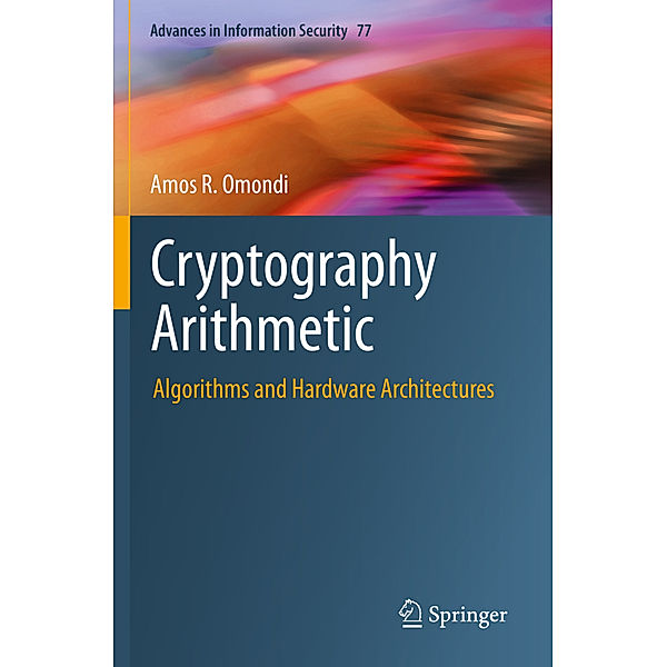 Cryptography Arithmetic, Amos R. Omondi