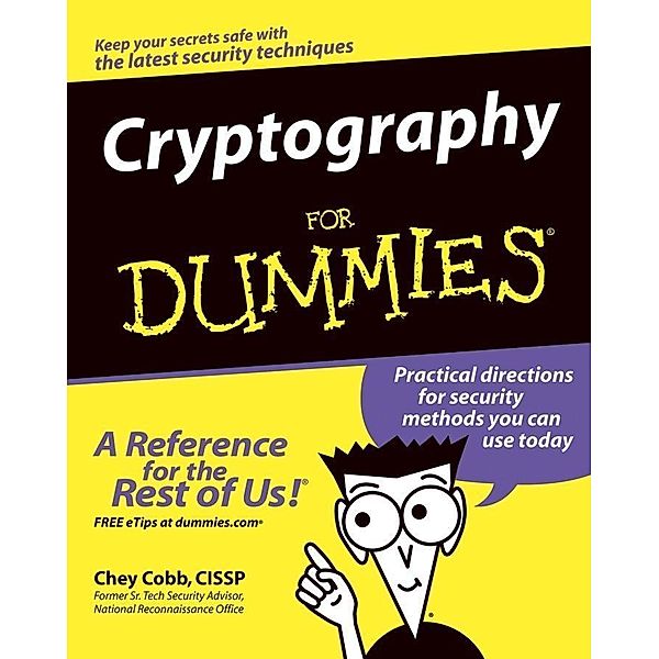 Cryptography For Dummies, Chey Cobb