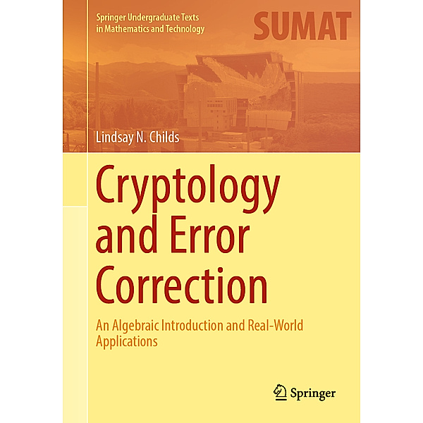 Cryptology and Error Correction, Lindsay N. Childs