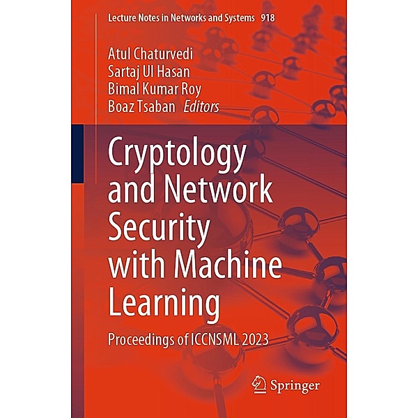 Cryptology and Network Security with Machine Learning / Lecture Notes in Networks and Systems Bd.918