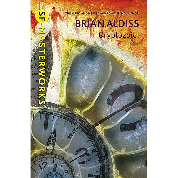 Cryptozoic! / S.F. MASTERWORKS Bd.174, Brian Aldiss