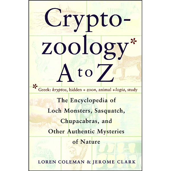 Cryptozoology A To Z, Loren Coleman, JEROME CLARK