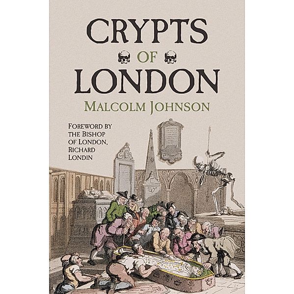 Crypts of London, Malcolm Johnson
