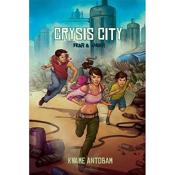 Crysis City Book 1, Kwame Antobam