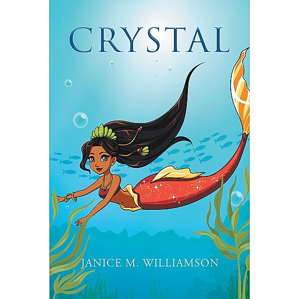 Crystal, Janice M. Williamson