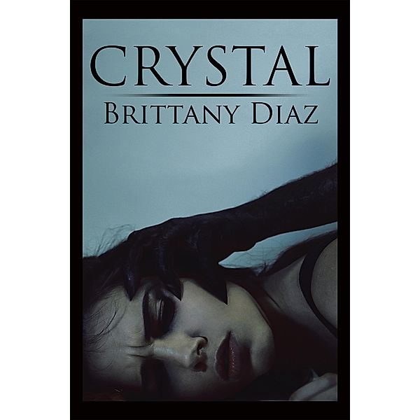 Crystal, Brittany Diaz