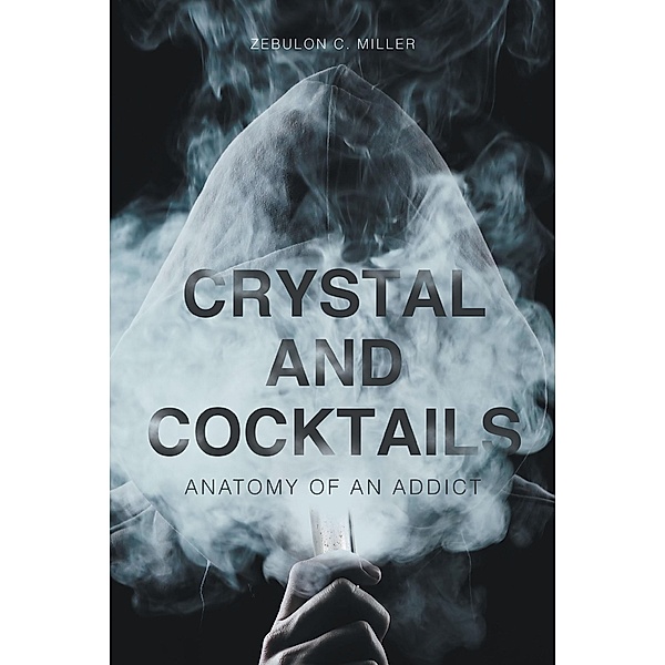 Crystal and Cocktails, Zebulon C. Miller