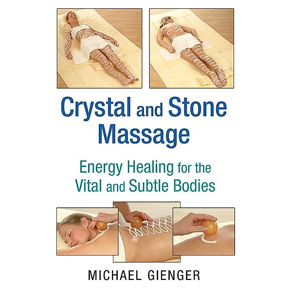 Crystal and Stone Massage / Healing Arts, Michael Gienger