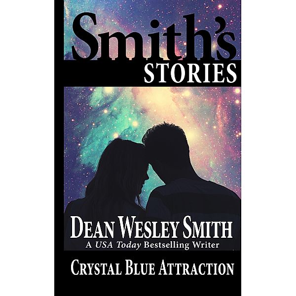 Crystal Blue Attraction, Dean Wesley Smith