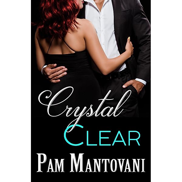 Crystal Clear, Pam Mantovani