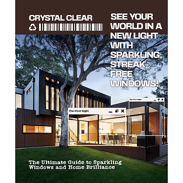 Crystal Clear: The Ultimate Guide to Sparkling Windows and Home Brilliance, DuBah Fusion