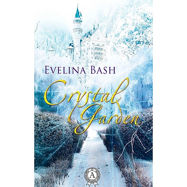 Crystal Garden, Evelina Bash