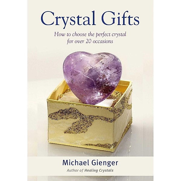 Crystal Gifts, Michael Gienger