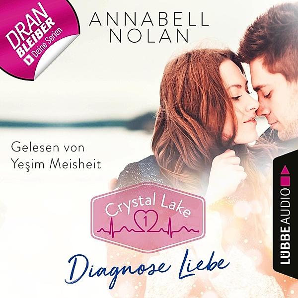 Crystal Lake - 1 - Diagnose Liebe, Annabell Nolan