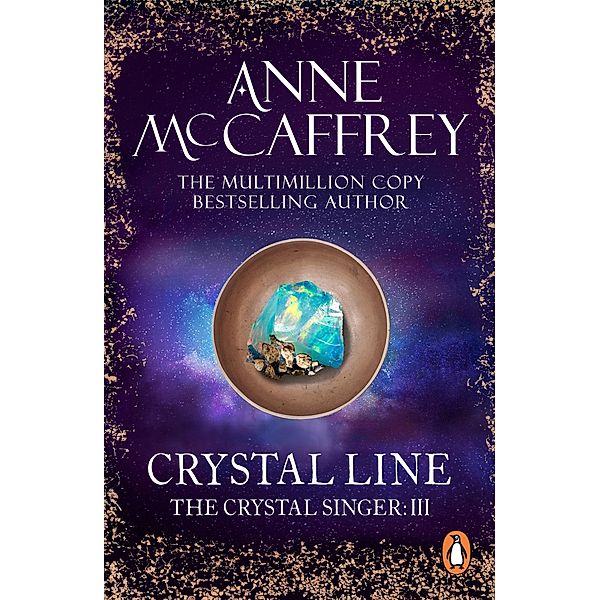 Crystal Line / The Crystal Singer Books Bd.3, Anne McCaffrey