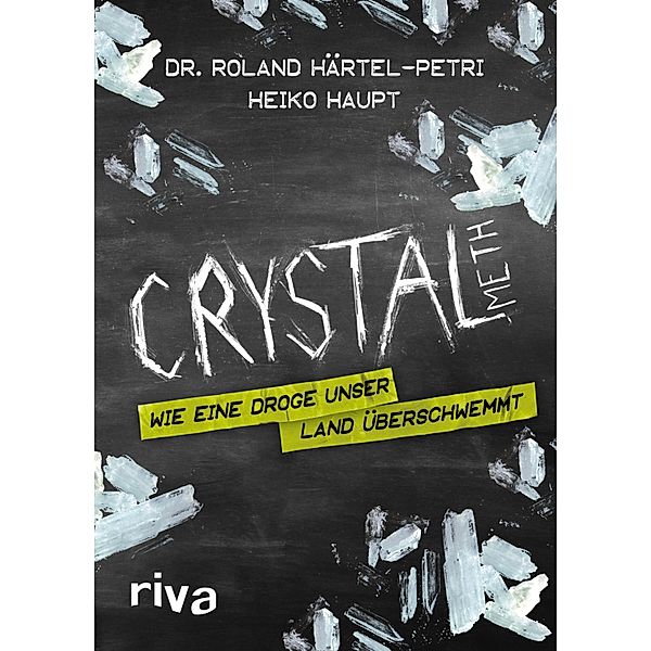 Crystal Meth, Heiko Haupt