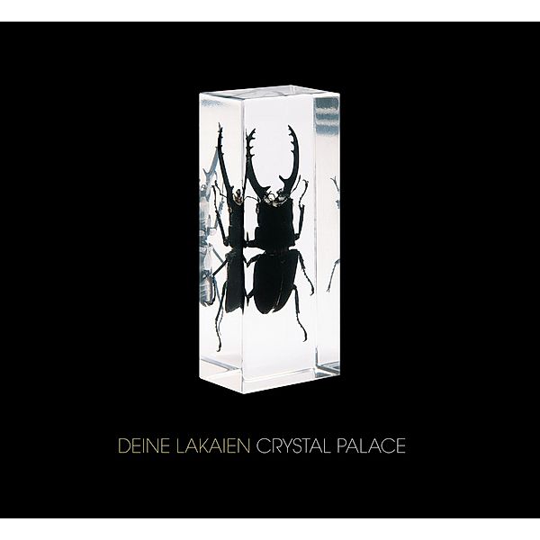 Crystal Palace (Digipak & 3 Bonus Tracks), Deine Lakaien