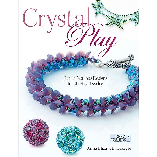 Crystal Play, Anna Draeger