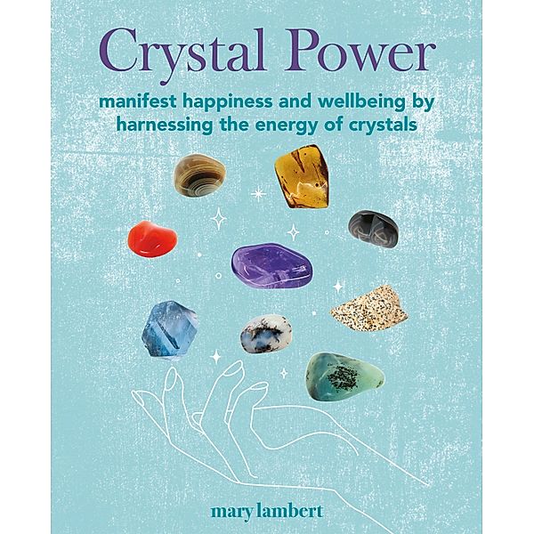 Crystal Power, Mary Lambert
