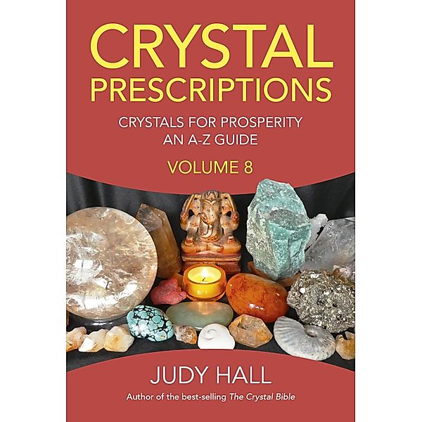 Crystal Prescriptions, Judy Hall