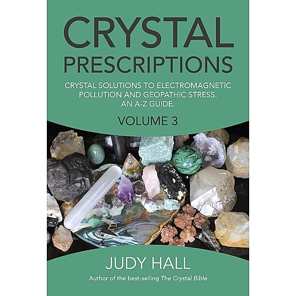 Crystal Prescriptions / Crystal Prescriptions Bd.3, Judy Hall