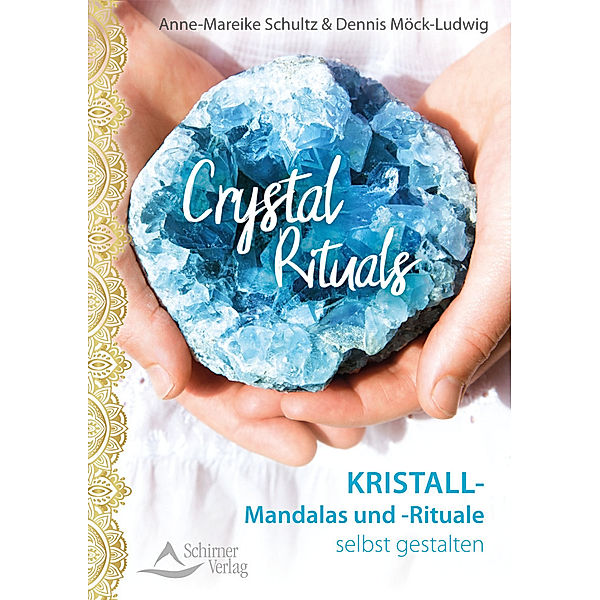 Crystal Rituals, Anne-Mareike Schultz, Dennis Möck-Ludwig