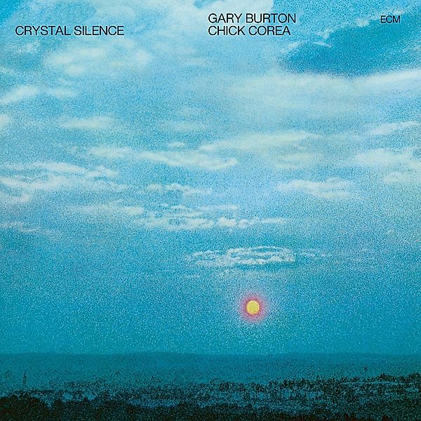 Crystal Silence, Gary Burton, Chick Corea