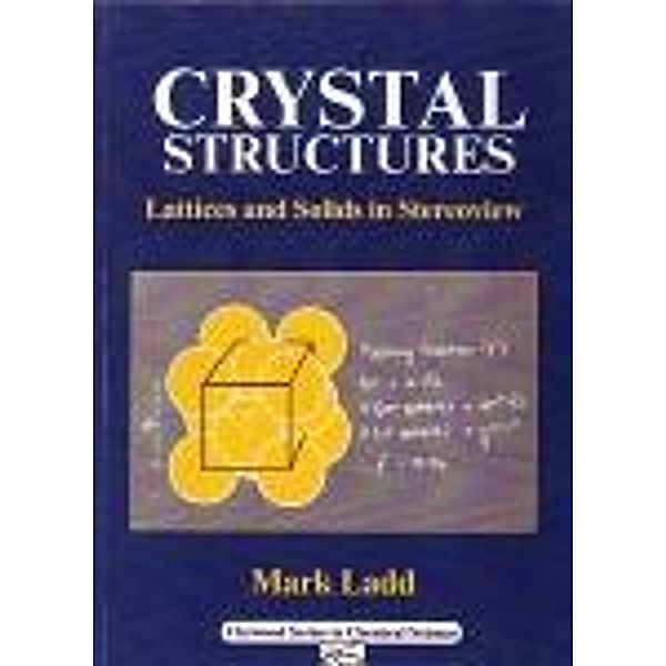 Crystal Structures, M. Ladd