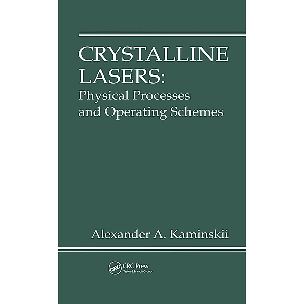 Crystalline Lasers, Alexander Kaminskii