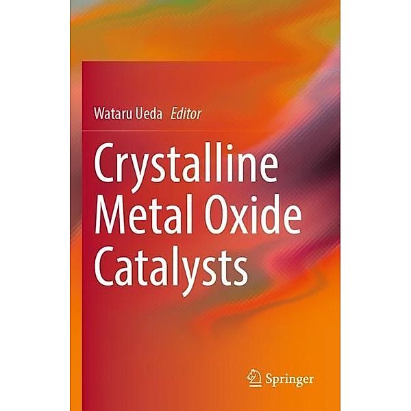 Crystalline Metal Oxide Catalysts