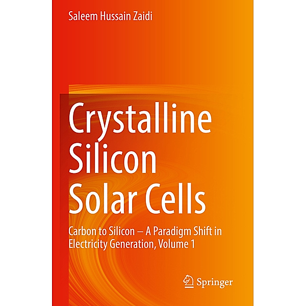 Crystalline Silicon Solar Cells, Saleem Hussain Zaidi