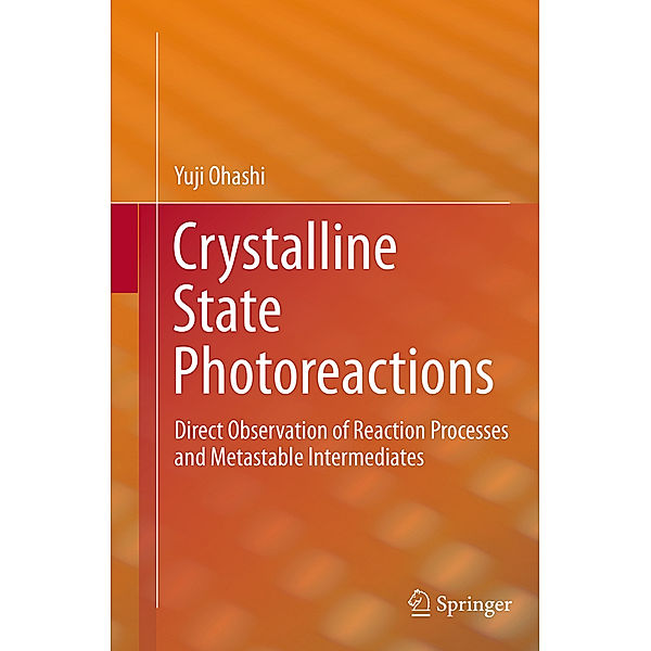 Crystalline State Photoreactions, Yuji Ohashi