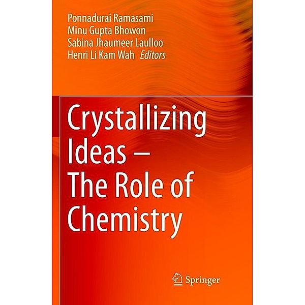 Crystallizing Ideas - The Role of Chemistry