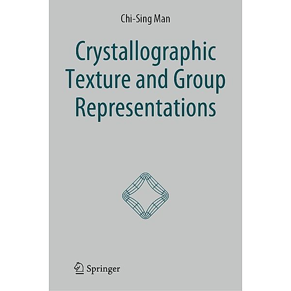 Crystallographic Texture and Group Representations, Chi-Sing Man