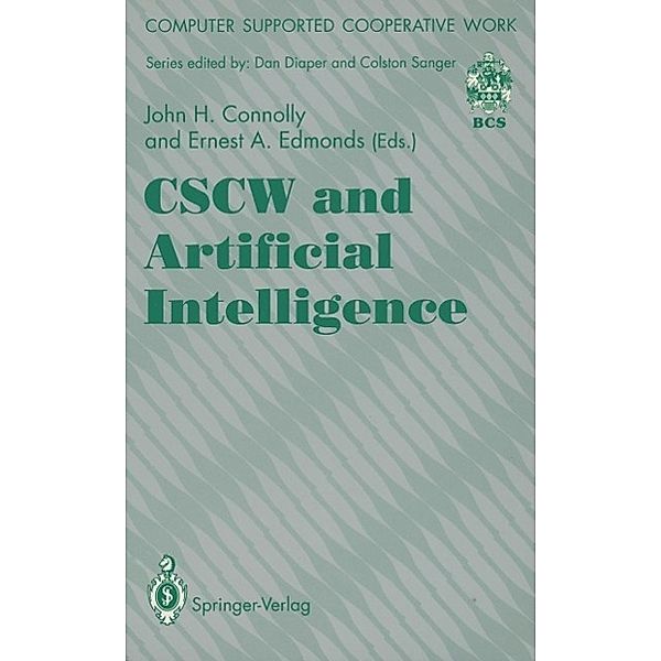 CSCW and Artificial Intelligence / Computer Supported Cooperative Work