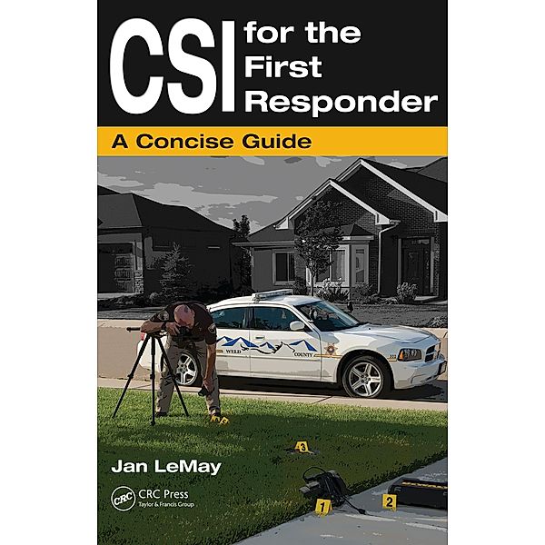 CSI for the First Responder, Jan Lemay