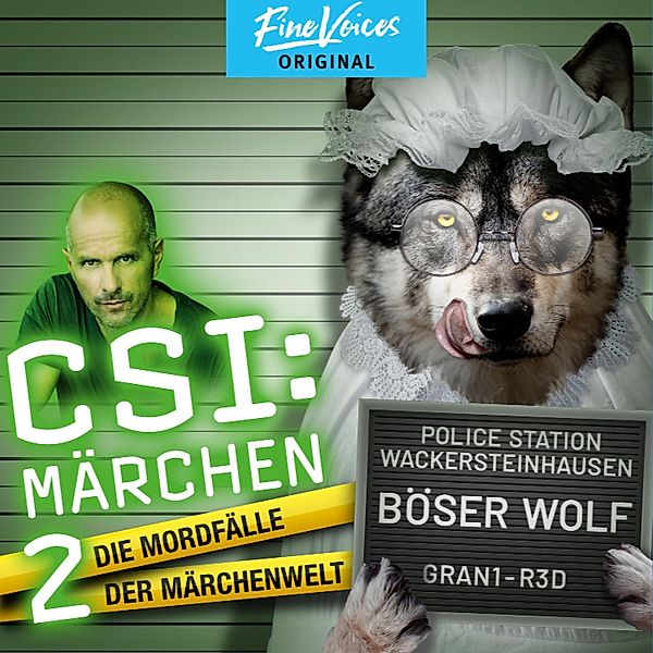 CSI: Märchen - Neue Morde in der Märchenwelt - 2 - Böser Wolf, Roland Griem, Dominik Kapahnke, Oliver Versch