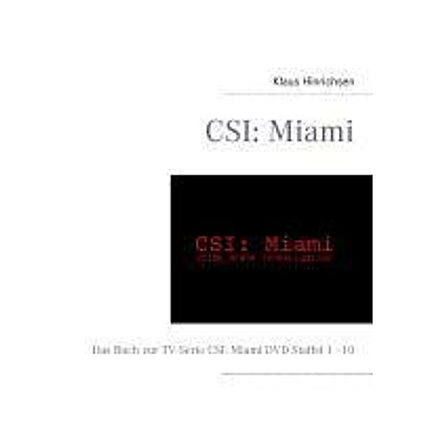 CSI: Miami, Klaus Hinrichsen