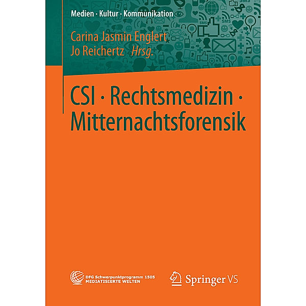 CSI - Rechtsmedizin - Mitternachtsforensik, Carina Jasmin Englert, Jo Reichertz