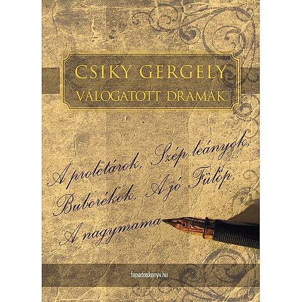 Csiky Gergely válogatott drámái, Gergely Csiky