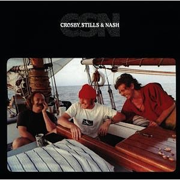 Csn/Remaster, Stills & Nash Crosby