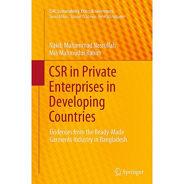CSR in Private Enterprises in Developing Countries, Nakib Muhammad Nasrullah, Mia Mahmudur Rahim