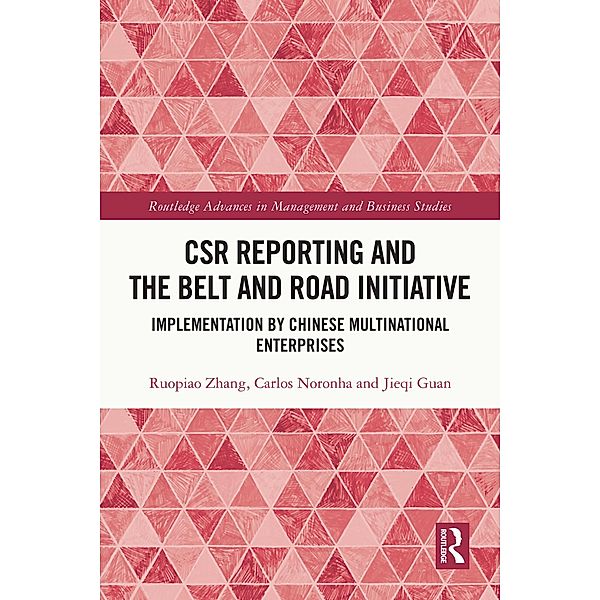CSR Reporting and the Belt and Road Initiative, Ruopiao Zhang, Carlos Noronha, Jieqi Guan