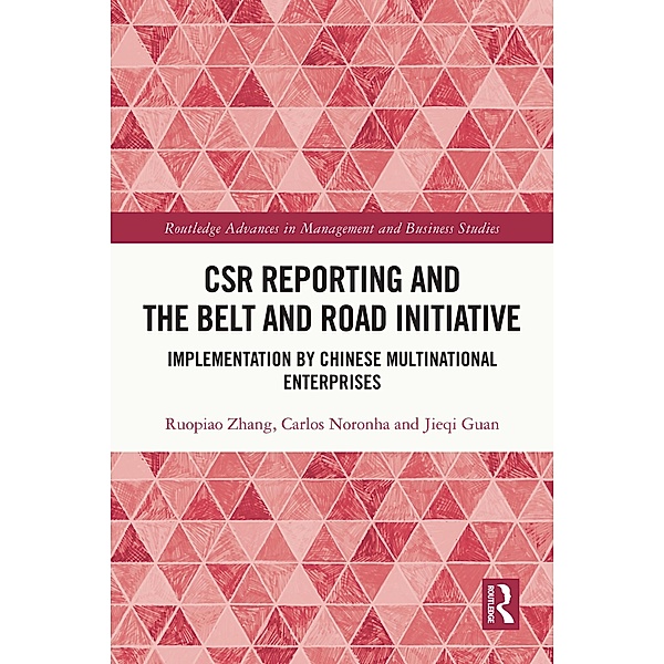 CSR Reporting and the Belt and Road Initiative, Ruopiao Zhang, Carlos Noronha, Jieqi Guan