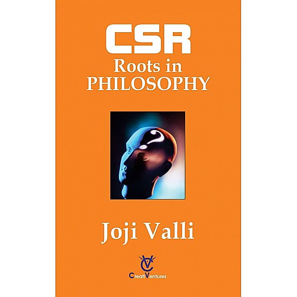 CSR: Roots in PHILOSOPHY, Joji Valli
