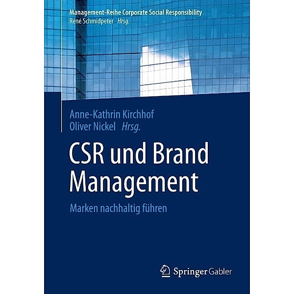 CSR und Brand Management / Management-Reihe Corporate Social Responsibility