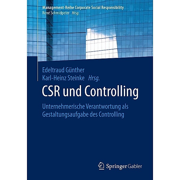 CSR und Controlling / Management-Reihe Corporate Social Responsibility
