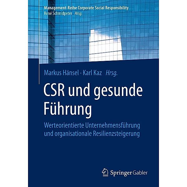 CSR und gesunde Führung / Management-Reihe Corporate Social Responsibility