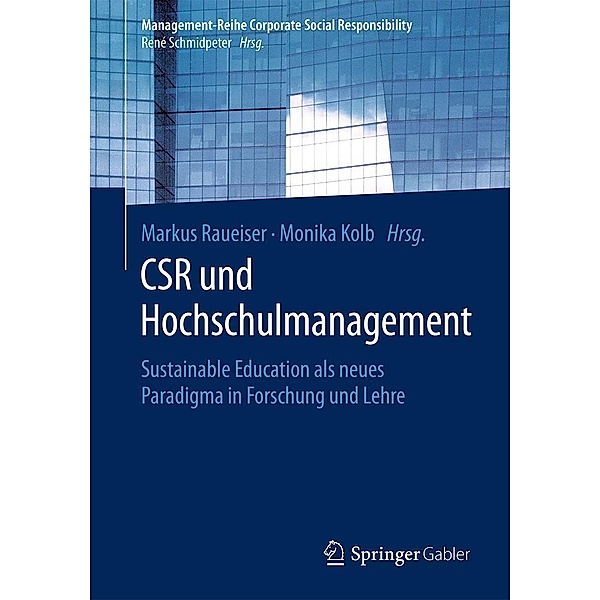 CSR und Hochschulmanagement / Management-Reihe Corporate Social Responsibility