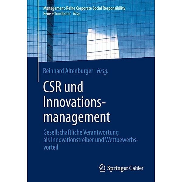 CSR und Innovationsmanagement / Management-Reihe Corporate Social Responsibility